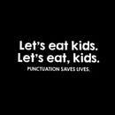 Punctuation Saves Lives Funny Nerd T-Shirt