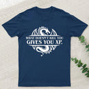 What Doesnt Kill You Give You Experience T-Shirt