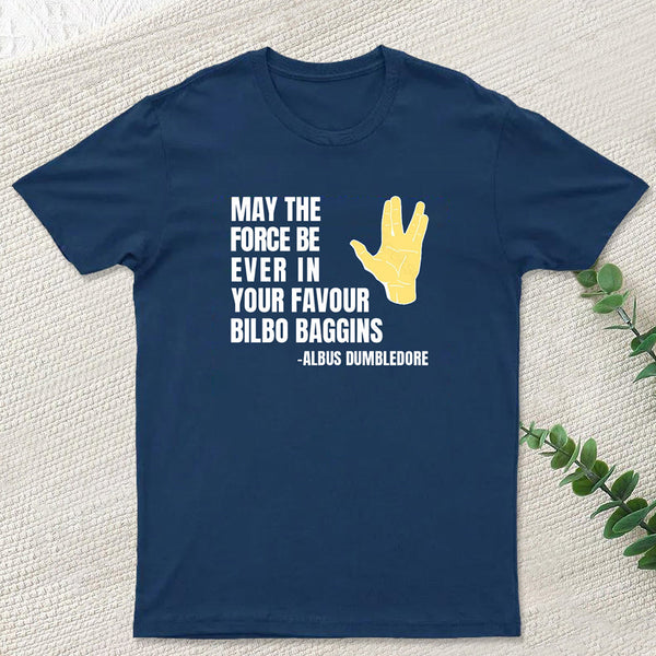 May The Force Be Ever In Your Favour T-Shirt