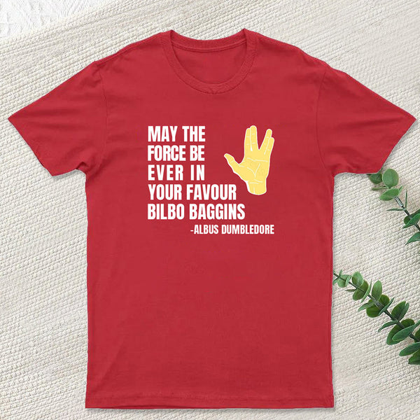 May The Force Be Ever In Your Favour T-Shirt
