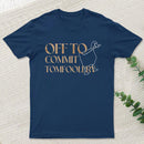 Off To Commit InkeStyle T-Shirt