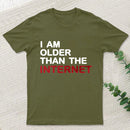 I Am Older Than The Internet InkeStyle T-Shirt