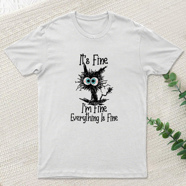 I'm Fine T-Shirt