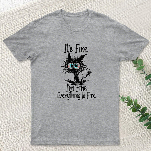 I'm Fine T-Shirt