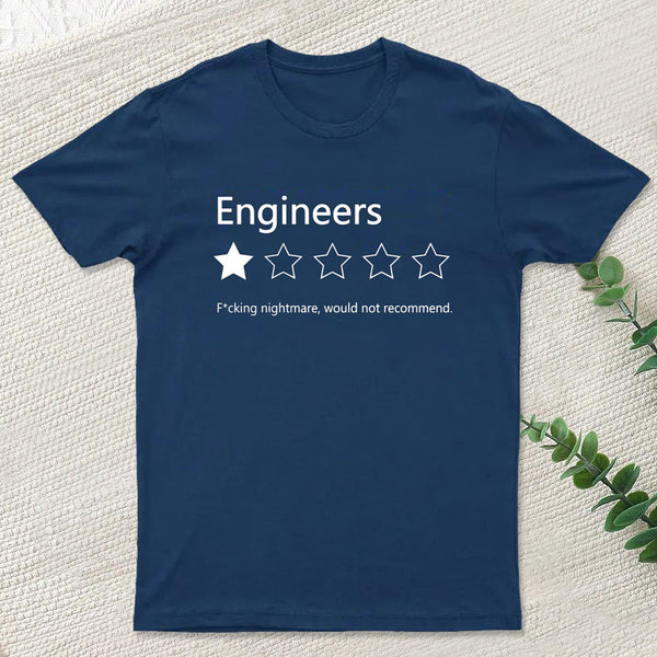 Engineers Would not Recommend InkeStyle T-Shirt