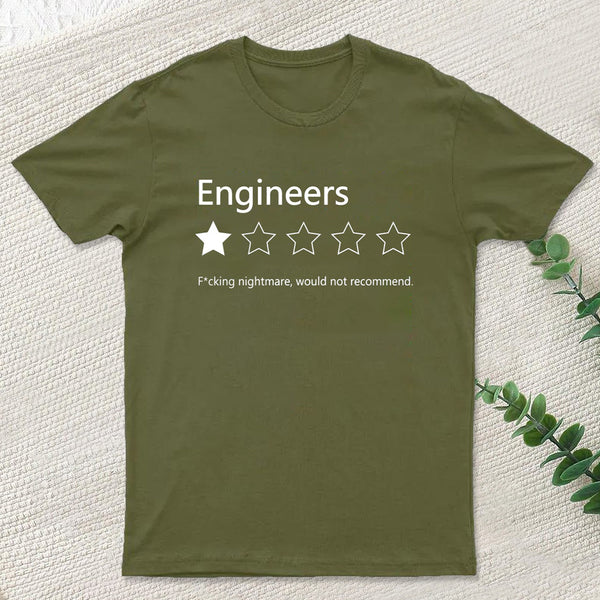 Engineers Would not Recommend InkeStyle T-Shirt