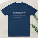 Inconceivable Definition Geek T-Shirt