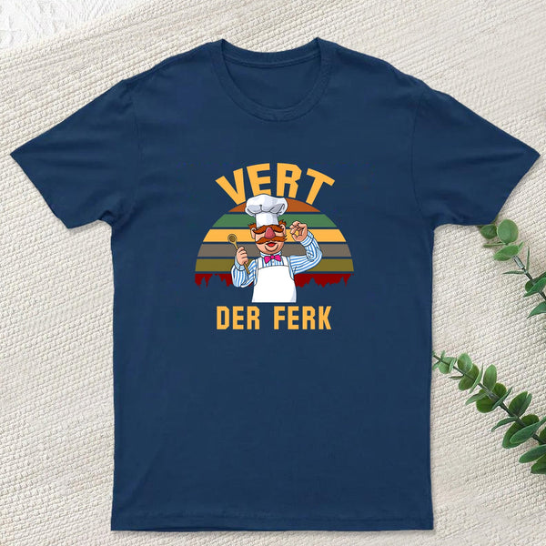 Vert Der Ferk Geek T-Shirt