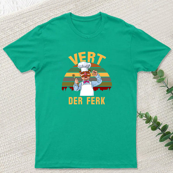 Vert Der Ferk Geek T-Shirt