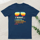Funny Music lover Gift I Want It All Geek T-Shirt