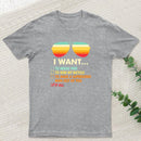 Funny Music lover Gift I Want It All Geek T-Shirt