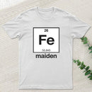 Iron Maiden (Fe) T-Shirt