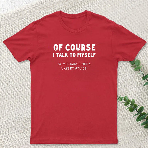 Talk To Myself T-shirt
