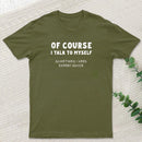 Talk To Myself T-shirt