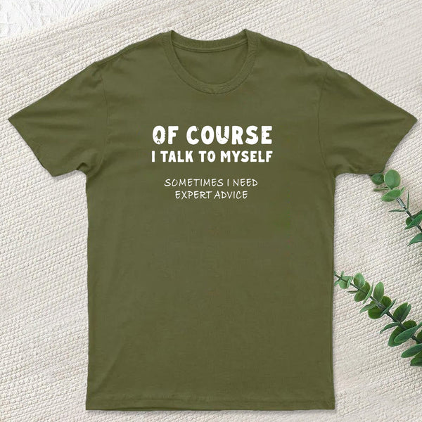 Talk To Myself T-shirt