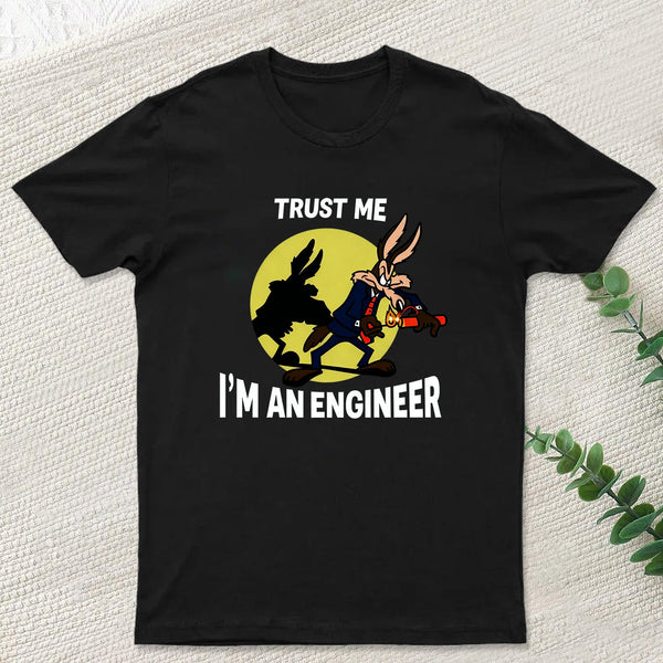 Trust Me I'm an Engineer T-Shirt