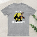 Trust Me I'm an Engineer T-Shirt