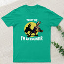 Trust Me I'm an Engineer T-Shirt