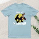 Trust Me I'm an Engineer T-Shirt