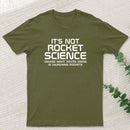It's Not Rocket Science Nerd T-Shirt