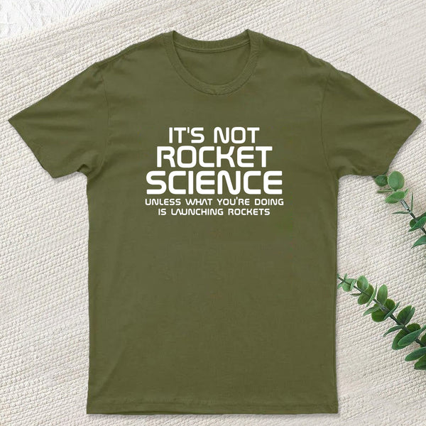 It's Not Rocket Science Nerd T-Shirt