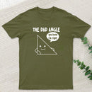 The Dad Angle You Know I'm Right Nerd T-Shirt