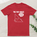 The Dad Angle You Know I'm Right Nerd T-Shirt
