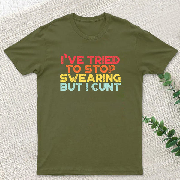 I've Tried To Stop Swearing But I Cunt Sunset Geek T-Shirt