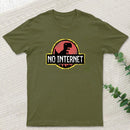 No Internet T-Shirt