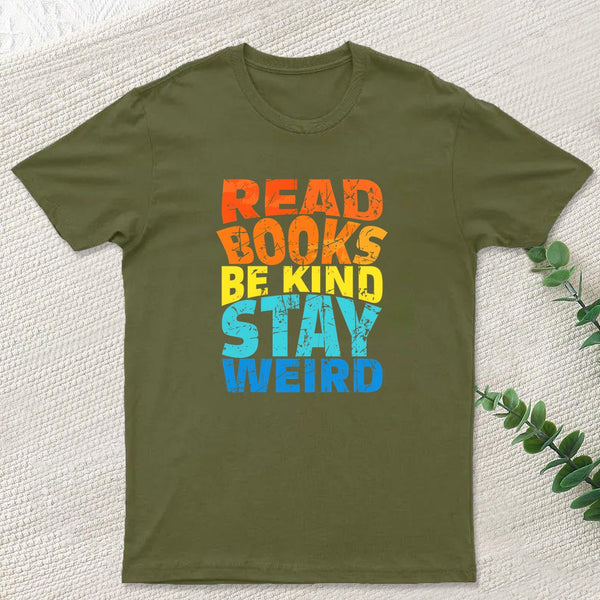 Read Books Be Kind Geek T-Shirt