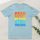 Read Books Be Kind Geek T-Shirt