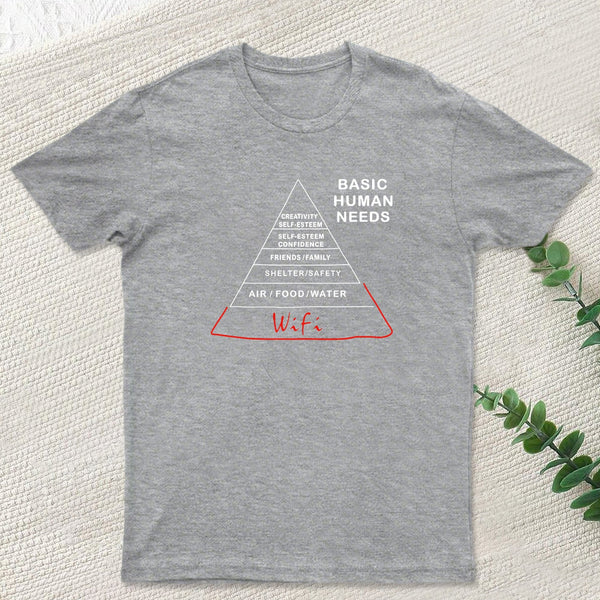 Human Needs Wifi Geek T-Shirt