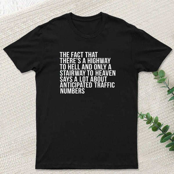 There's Highway To Hell And Stairway To Heaven Geek T-Shirt