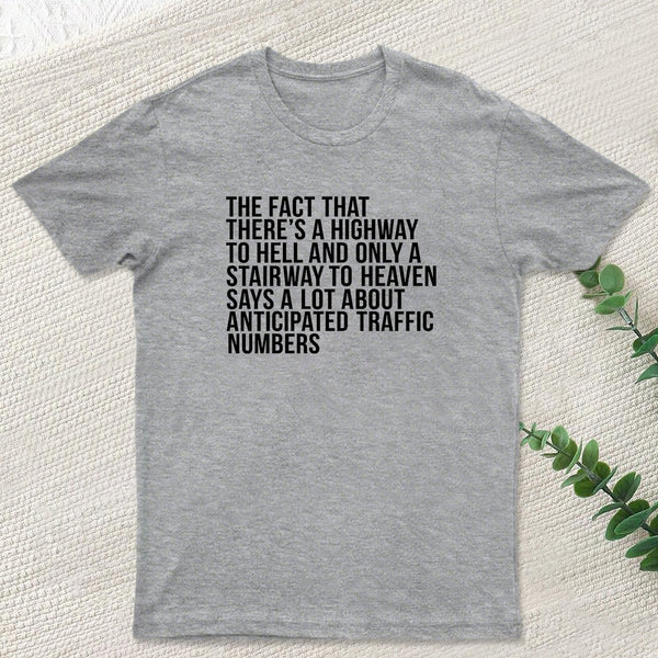 There's Highway To Hell And Stairway To Heaven Geek T-Shirt