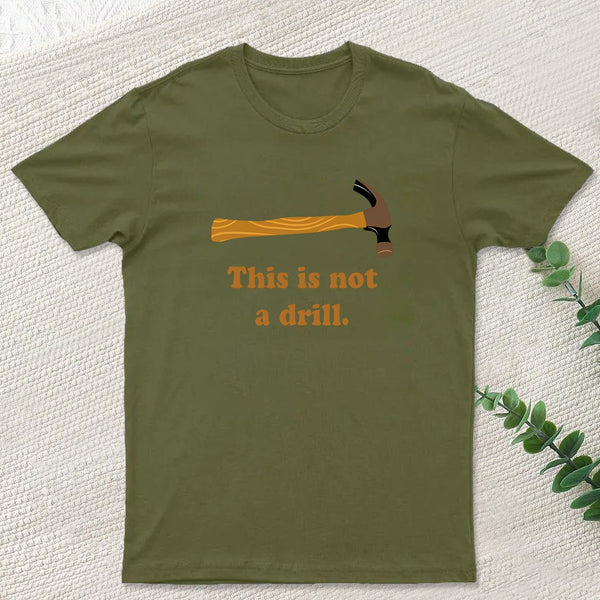 This is Not a Drill Essential T-Shirt