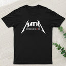 Math Nothing Else Matters T-shirt