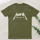 Math Nothing Else Matters T-shirt