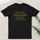 National Sarcasm Society Geek T-Shirt
