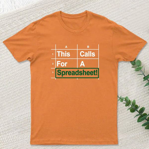 Oh This Calls For A Spreadsheet Funny Office Geek T-Shirt