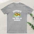 Lettuce The Taste Of Sadness T-Shirt