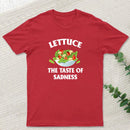 Lettuce The Taste Of Sadness T-Shirt