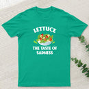 Lettuce The Taste Of Sadness T-Shirt