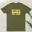 My Farts Hospitalize Smal Children T-Shirt