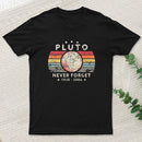 Never Forget Pluto Retro Style Geek T-Shirt