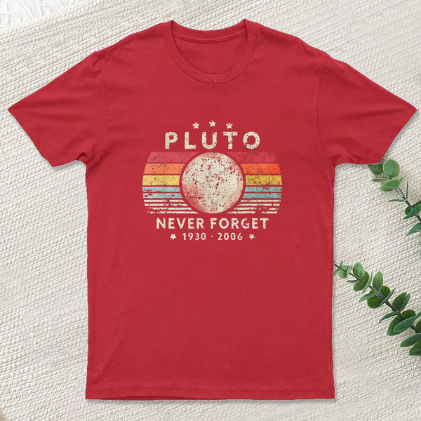 Never Forget Pluto Retro Style Geek T-Shirt