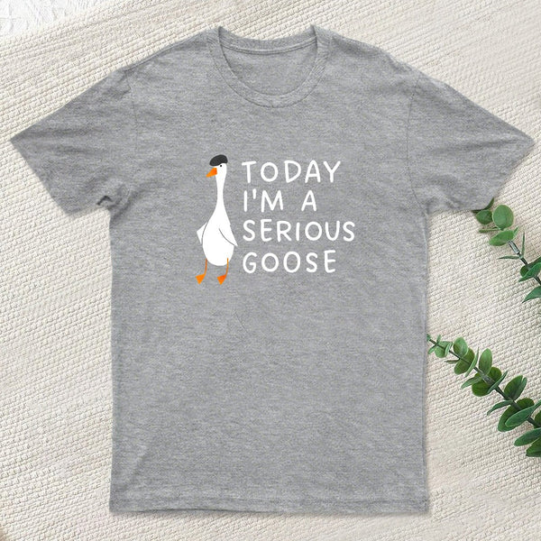Today I'm A Serious Goose Nerd T-Shirt