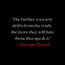 Truth Quote by George Orwell Classic T-shirt