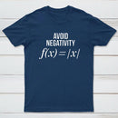 Avoid Negativity Geek Science T-Shirt