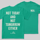MEH Not Today Front and Back Printed Geek T-Shirt