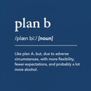 Definition of Plan B Geek T-Shirt